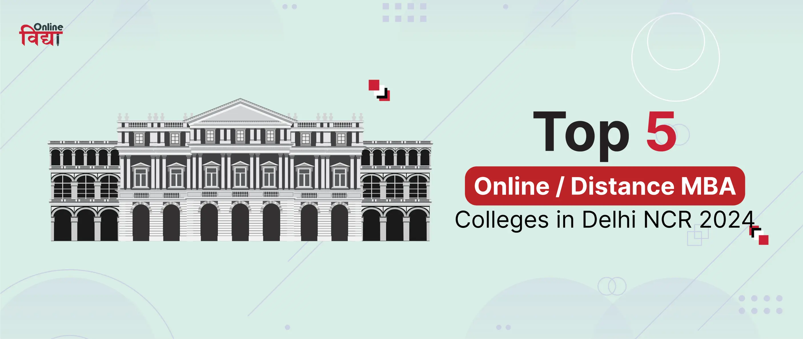 Top 5 Online/Distance MBA Colleges in Delhi NCR 2024